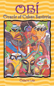 OBI. ORACLE OF CUBAN SANTERIA