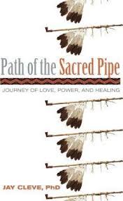 PATH OF THE SACRED PIPE