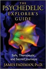 PSYCHEDELIC EXPLORER'S GUIDE, THE
