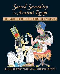 SACRED SEXUALITY IN ANCIENT EGYPT