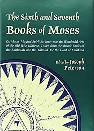 SIXTH & SEVENTH BOOKS OF MOSES