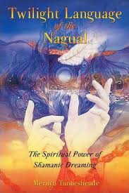 TWILIGHT LANGUAGE OF THE NAGUAL