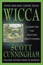 WICCA, A GUIDE FOR THE SOLITARY