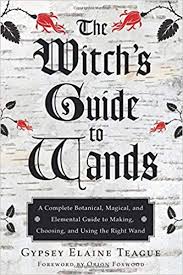 WITCH'S GUIDE TO WANDS, THE