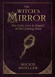 WITCH'S MIRROR, THE