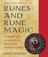 BIG BOOK OF RUNES AND RUNE MAGIC, THE