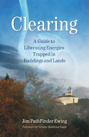 CLEARING. A GUIDE TO LIBERATING ENERGIES TRAPPED IN BUILDINGS AND LANDS