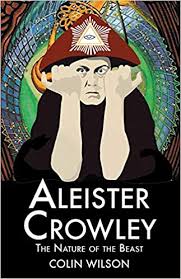 ALEISTER CROWLEY. THE NATURE OF THE BEAST