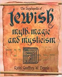 ENCYCLOPEDIA JEWISH MYTH, MAGIC & MYSTICISM