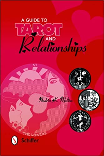 GUIDE TO TAROT AND RELATIONSHIPS, A